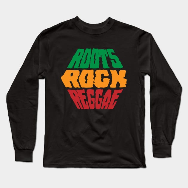 Roots Rock Reggae Long Sleeve T-Shirt by CTShirts